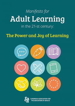Manifesto for adult learning in the 21st century. Power and joy of learning.