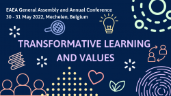 EAEA General Assembly and Annual Conference 30-31 May, Mechelen, Belgium. Transformative learning and values