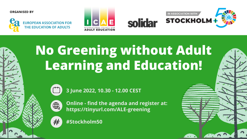 No greening without adult learning and education! Stockholm +50 associated event