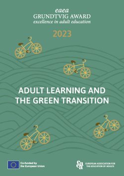 Adult Learning and the Green Transition, EAEA Grundtvig Award 2023