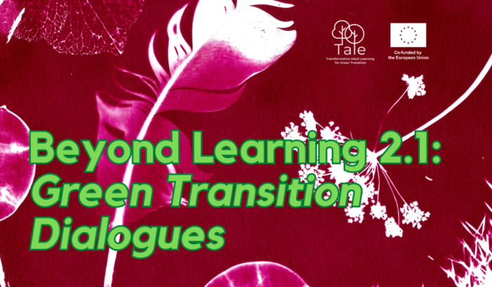 Beyond Learning 2.1: Green Transition Dialogues