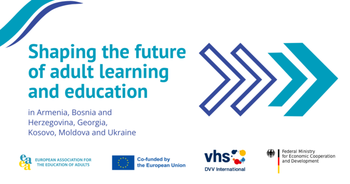 Shaping the future of adult learning and education in Armenia, Bosnia and Herzegovina, Georgia, Kosovo, Moldova and Ukraine